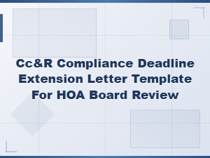 Cc&r Compliance Deadline Extension Letter Template