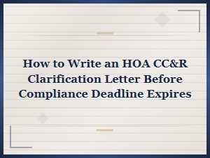 How to Write an Hoa Cc&r Clarification Letter