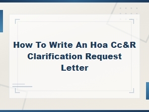How to Request Cc&r Clarification From Your Hoa