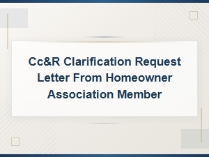 How to Write a Cc&r Clarification Letter to Your Hoa Board