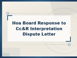 Hoa Board Response to a Cc&r Interpretation Dispute