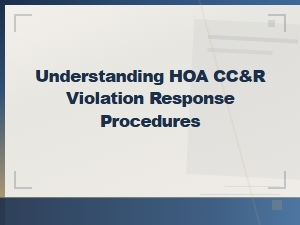 How to Respond to Hoa Cc&r Violations Properly