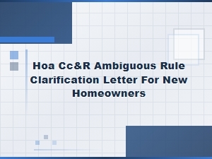 How to Write an Hoa Cc&r Rule Clarification Letter