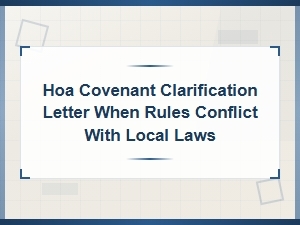 Clarifying Hoa Covenants That Conflict with Local Laws